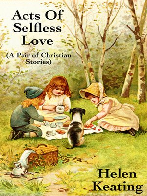 cover image of Acts of Selfless Love